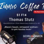 Immo Coffee Talk Folge S1F14 - Thomas Stutz